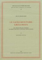 Le Sacramentaire Gregorien: Ses Principales Formes d'Aures Les Plus Anmciens Manuscrits 3402135426 Book Cover