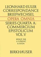 Correspondance de Leonhard Euler avec A. C. Clairaut, J. d'Alembert et J. L. Lagrange (French Edition) (Volume 5) 3764308680 Book Cover
