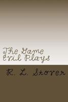 The Game Evil Plays 1535341343 Book Cover