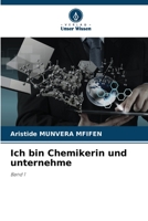 Ich bin Chemikerin und unternehme 6205723107 Book Cover