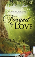 Forged by Love 150920637X Book Cover