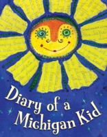 Diary of a Michigan Kid 1585365238 Book Cover