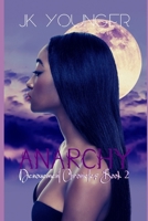 Anarchy: Part 1 1711849367 Book Cover