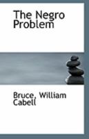 The Negro Problem 1113286504 Book Cover