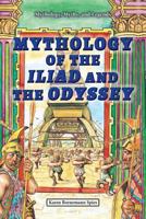 Mythology of the Iliad and the Odyssey 0766061736 Book Cover