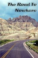 The Road To Nowhere 1492906050 Book Cover