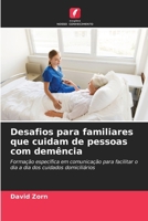 Desafios para familiares que cuidam de pessoas com demência (Portuguese Edition) 6209563600 Book Cover