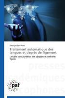 Traitement Automatique Des Langues Et Degra(c)S de Figement 3841622526 Book Cover