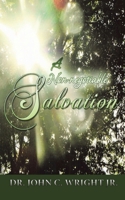 A Non-negotiable Salvation 0981607322 Book Cover