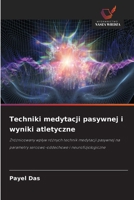 Techniki medytacji pasywnej i wyniki atletyczne (Polish Edition) 6209929575 Book Cover
