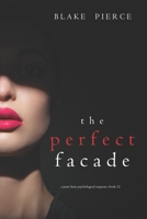 The Perfect Facade 109437363X Book Cover