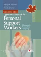 Workbook for Lippincott's Textbook for Personal Support Workers: A Humanistic Approach to Caregiving 1608311848 Book Cover