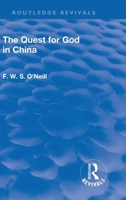Revival: The Quest for God in China (1925) 1138567906 Book Cover