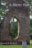 A Bitter Fall 1497385822 Book Cover