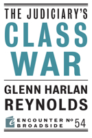 The Judiciary's Class War 1641770015 Book Cover