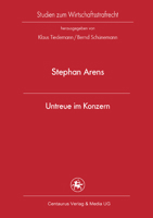 Untreue im Konzern (Studien zum Wirtschaftsstrafrecht, 32) 3825507645 Book Cover