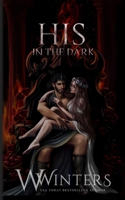 His In The Dark: Artist Rendition B0FCNHVWPQ Book Cover