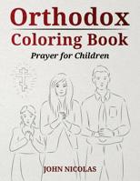 Orthodox Coloring Book: Prayer for Children 1533514585 Book Cover