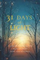 31 Days of Light: A Guided Advent & New Year Journey of Hope, Healing, and Emotional Renewal B0G2J87NJL Book Cover