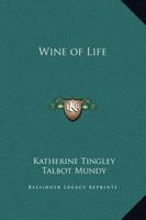 Wine of Life 1162581573 Book Cover