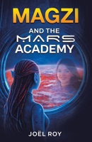 Magzi and The Mars Academy 1834380200 Book Cover