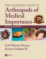 The Goddard Guide to Arthropods of Medical Importance 1138069434 Book Cover