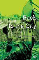 Back to the City: Strategies for Informal Urban Interventions Collaboration Between Artists and Architects 3775723293 Book Cover