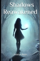 Shadows Reawakened (Willow Creek: Chronicles of Resilience) B0DK3PQKCT Book Cover