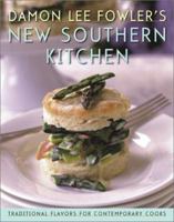 Damon Lee Fowler's New Southern Kitchen: Traditional Flavors for Contemporary Cooks 0684871696 Book Cover