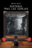 Misterio Tras los Espejos 1643347527 Book Cover