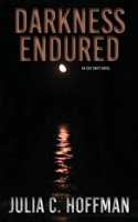 Darkness Endured 0996397426 Book Cover