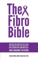 The Fibro Bible 1533313822 Book Cover