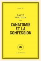 Anatomie et la confession (L') (Série QR) (French Edition) 2896987819 Book Cover