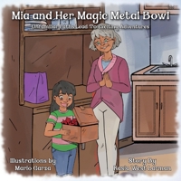 Mia and Her Magic Metal Bowl B0DQRHMC9N Book Cover