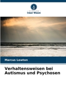 Verhaltensweisen bei Autismus und Psychosen (German Edition) 6208319633 Book Cover