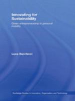 Innovating for Sustainability: Green Entrepreneurship in Personal Mobility 041554145X Book Cover