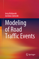 Modeling of Road Traffic Events 303091397X Book Cover