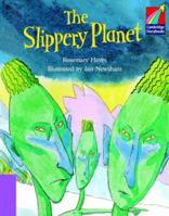 The Slippery Planet 0521674778 Book Cover