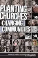 Planting Churches - Changing Communities 1850788561 Book Cover