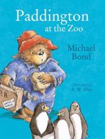 Paddington at the Zoo 0399212019 Book Cover