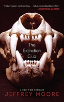 The Extinction Club 1628724412 Book Cover