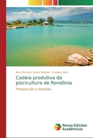 Cadeia produtiva da piscicultura de Rond�nia 6139649528 Book Cover
