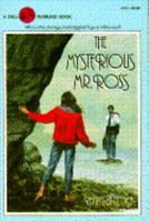 The Mysterious Mr. Ross 0440502357 Book Cover