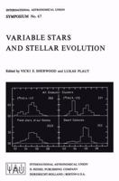 Variable Stars and Stellar Evolution (International Astronomical Union Symposia) 902770578X Book Cover