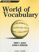 World of Vocabulary: Yellow Level - Reading Level 3 0835912795 Book Cover