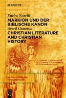 Markion Und Der Biblische Kanon / Christian Literature and Christian History 3110374056 Book Cover
