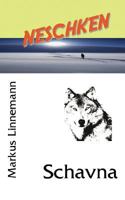 Schavna: Neschken 3842313152 Book Cover