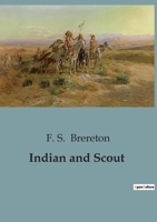 Indian and Scout B0CGKVBXP7 Book Cover