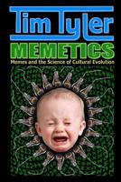 Memetics: Memes and the Science of Cultural Evolution 1461035260 Book Cover