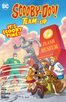 Scooby-Doo Team-Up: It's Scooby Time! 1401295746 Book Cover